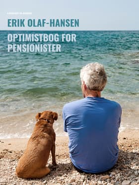 Optimistbog for pensionister af Erik Olaf-Hansen