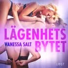 Lägenhetsbytet - Erotisk novell af Vanessa Salt