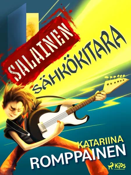 Salainen sähkökitara af Katariina Romppainen