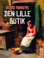 Den lille butik af Georg Rønberg
