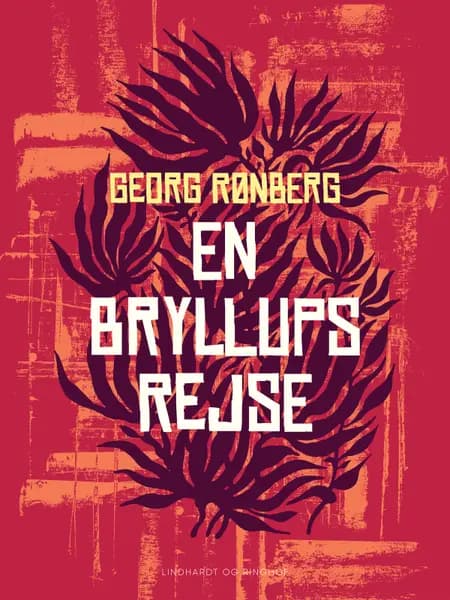 En bryllupsrejse af Georg Rønberg