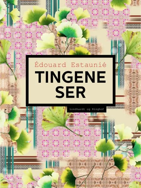 Tingene ser af Édouard Estaunié