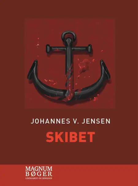 Skibet af Johannes V. Jensen