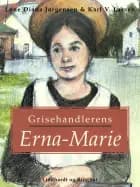 Grisehandlerens Erna–Marie