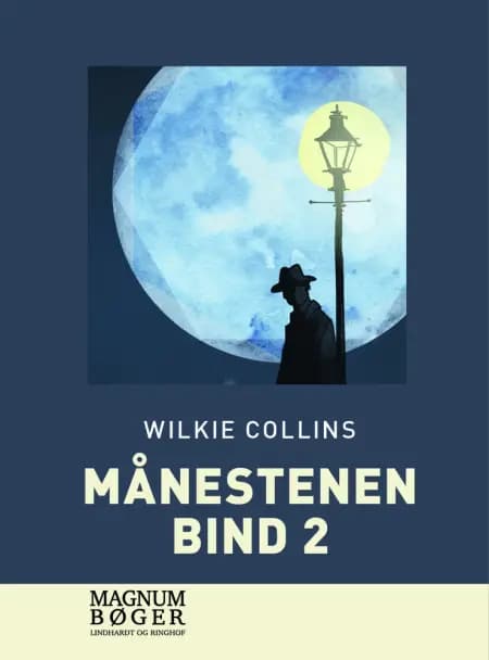 Månestenen. Bind 2 af Wilkie Collins