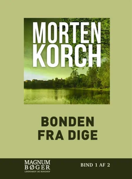 Bonden fra Dige af Morten Korch