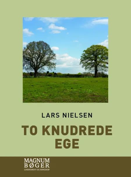 To knudrede ege af Lars Nielsen