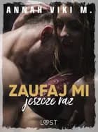 Zaufaj mi jeszcze raz – Dark Erotica