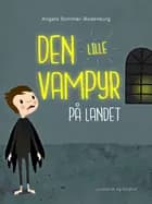 Den lille vampyr på landet af Angela Sommer-Bodenburg