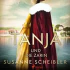 Tanja und die Zarin af Susanne Scheibler