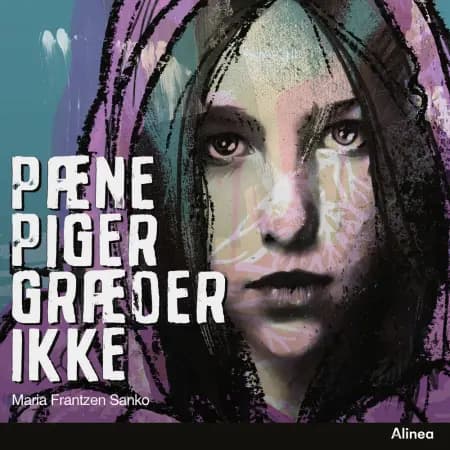 Pæne piger græder ikke af Maria Frantzen Sanko