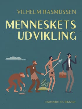 Menneskets udvikling af Vilhelm Rasmussen