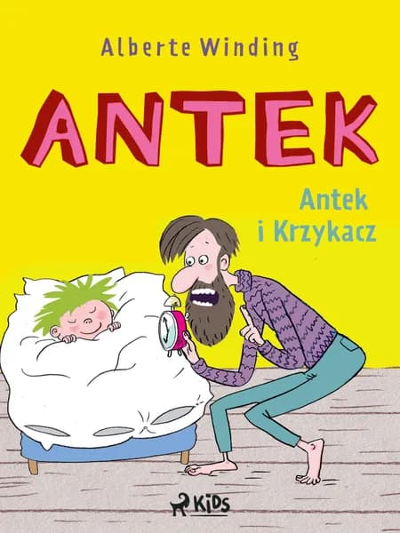 Antek i Krzykacz af Alberte Winding