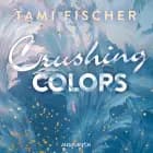 Crushing Colors