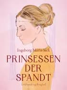 Prinsessen der spandt