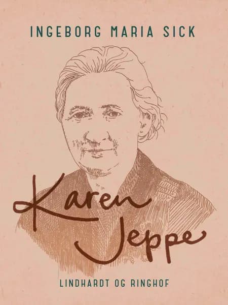 Karen Jeppe af Ingeborg Maria Sick