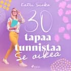 30 tapaa tunnistaa Se oikea af Katri Sisko