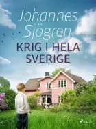 Krig i hela Sverige