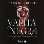 La varita negra. Las crónicas de la Bruja Negra vol. III af Laurie Forest