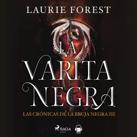 La varita negra af Laurie Forest