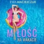 Miłość na wakacje - swingerskie opowiadanie erotyczne af Ewa Maciejczuk