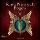 Krew Nowych Bogów af Katarzyna Wycisk