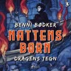 Dragens tegn af Benni Bødker