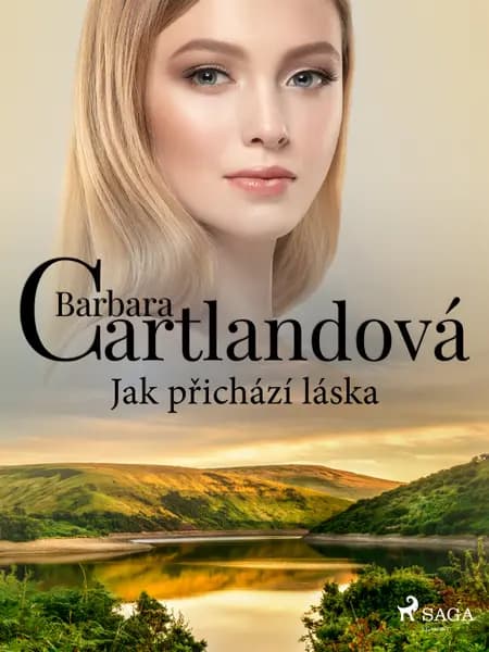Jak přichází láska af Barbara Cartlandová