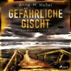 Gefährliche Gischt af Anne-M. Keßel
