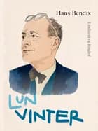 Lun vinter af Hans Bendix