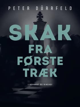 Skak fra første træk af Peter Dürrfeld
