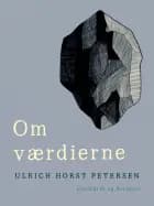 Om værdierne af Ulrich Horst Petersen