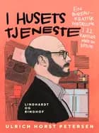 I Husets tjeneste af Ulrich Horst Petersen