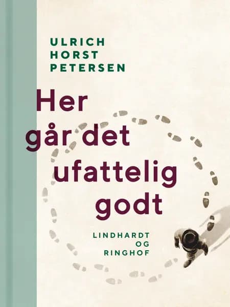 Her går det ufattelig godt af Ulrich Horst Petersen