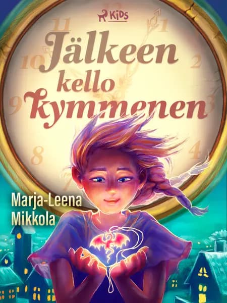 Jälkeen kello kymmenen af Marja-Leena Mikkola