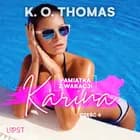 Pamiątka z wakacji 4: Karina - seria erotyczna af K. O. Thomas