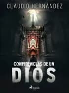 Confidencias de un Dios