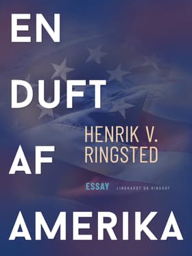 En duft af Amerika af Henrik V. Ringsted