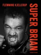 Super Brian af Flemming Kjellerup