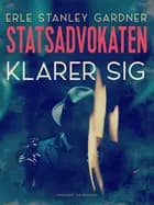 Statsadvokaten klarer sig af Erle Stanley Gardner