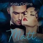 Matt - Wilde Love af Kelly Collins