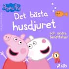 Greta Gris - Det bästa husdjuret och andra berättelser 