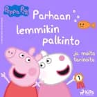 Pipsa Possu - Parhaan lemmikin palkinto ja muita tarinoita 