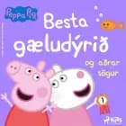 Gurra Grís - Besta gæludýrið og aðrar sögur af Mark Baker og Neville Astley