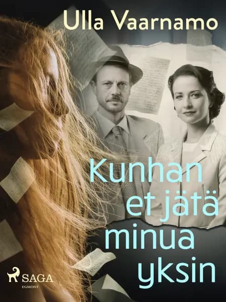 Kunhan et jätä minua yksin af Ulla Vaarnamo
