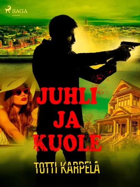 Juhli ja kuole af Totti Karpela