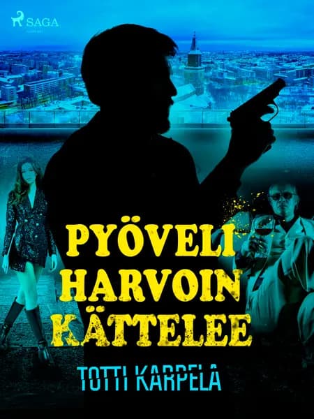 Pyöveli harvoin kättelee af Totti Karpela