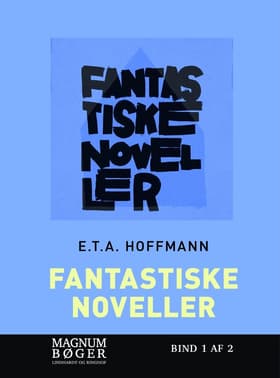 Fantastiske noveller af E. T. A. Hoffmann
