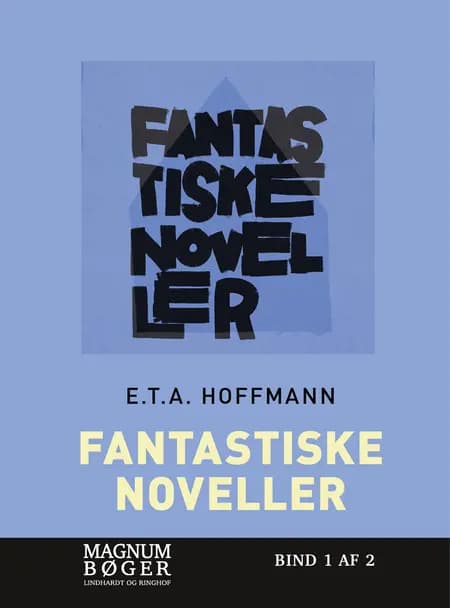 Fantastiske noveller af E.T.A. Hoffmann