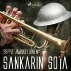 Sankarin sota af Seppo Jääskeläinen